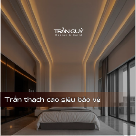 Trần Thạch Cao: Giải Pháp Chống Ẩm & Chống Cháy Lan Cho Bếp, Phòng Thờ