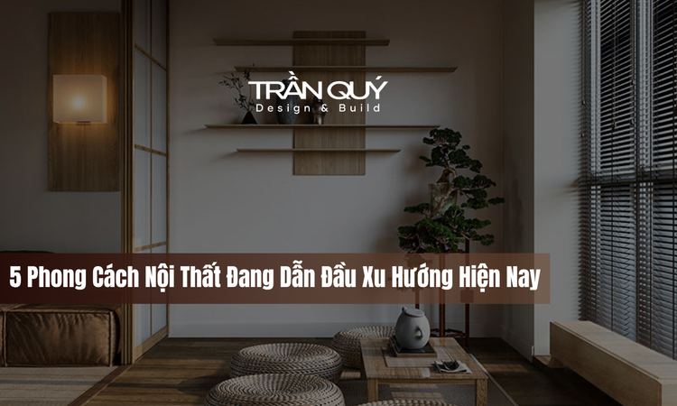5 Phong Cách Nội Thất Phong Cách Tối Giản